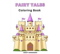 Fairy Tales Colouring Book: Myths, magic and dreams brought to life with colour.