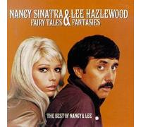 Fairy Tales & Fantasies: The Best of Nancy & Lee by Nancy Sinatra