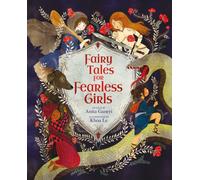Fairy Tales for Fearless Girls