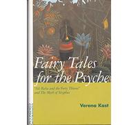 Fairy Tales for the Psyche