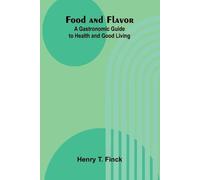 Fairy Tales From All Nations (Edition1): A Gastronomic Guide to Health and Good Living