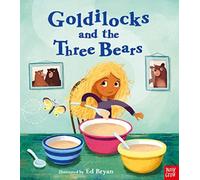 Fairy Tales: Goldilocks and the Three Bears
