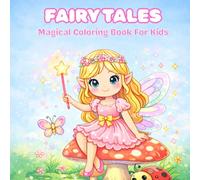 Fairy Tales: Magical Coloring Book For Kids