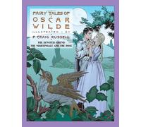 Fairy Tales Of Oscar Wilde Vol. 4: The Devoted Friend, The Nightingale and The Rose