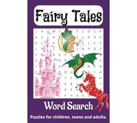 Fairy Tales Word Search Puzzle Book: Word Searches with Easy to Read Print about Favorite Fairy Tales, Magical Moments and More | 6x9 inches, 110 ... Gifts for Vacations, Holidays and Free Times