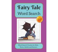 Fairy Tales Word Search: Word Searches with Easy to Read Print about Fairy Tales, Nursery Rhymes and More/6 x 9 inches, 110 pages/50+ puzzles...Gift for Vacations, Free Time and Classroom