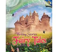 Fairy Tales (Writing Stories)