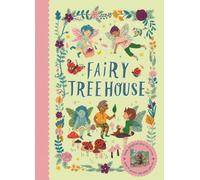 Fairy Tree House : With magical pop-up scene and 19 press-out play pieces
