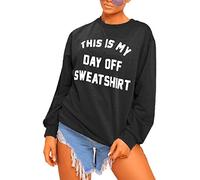 FAIRY TRENDZ Ladies This is My Day Off Sweatshirt Slogan Fancy Jumper Womens Long Sleeve Pullover Printed Sweater Top Black