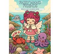 Fairy Wand Friends Bold and Easy Coloring Book for Adults and Kids: Coral Tide Pools Cool Coastal Day - Fun for the Whole Family