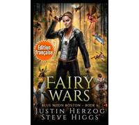 Fairy Wars (édition française): Enquêtes Blue Moon Boston Livre 6