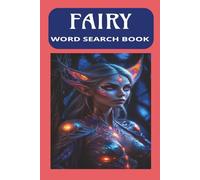 FAIRY WORD SEARCH BOOK: "Magical Puzzles Await!"