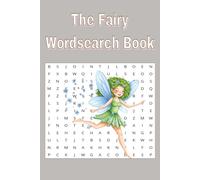 Fairy Word Search Puzzle Book: Word searches with easy to read print about Fairies, Fairy tale, Fairy and more | 6x9 inches, 100 pages | 50 puzzles ... Vacation, Relaxing, Travel and Free time