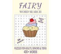 Fairy Word Search Puzzle Book: Word Searches with Easy to Read Print about Fairy, Fairy Tales, Magical Realms and More | 6x9 inches, 110 pages | 50+ ... Gift for Vacations, Holidays and Free Times.
