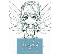 Fairyland: A Coloring Adventure