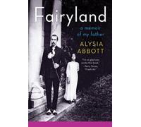 Fairyland: A Memoir of My Father
