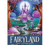 Fairyland: Fantasy Coloring Book for Adults