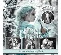 Fairytale Fantasies: Greyscale Coloring Book