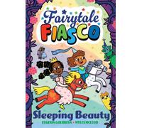 Fairytale Fiasco: Sleeping Beauty