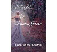 Fairytale Of a Broken Heart