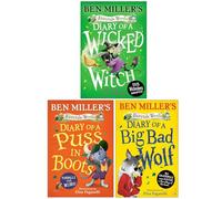 Fairytale Woods Series 3 Books Collection Set By Ben Miller (Diary of a Wicked Witch, Diary of a Puss in Boots & Diary of a Big Bad Wolf)