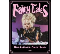 Fairytales by Petra Collins, Alexandra Leigh Demie (Hardcover, 2021)