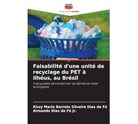 Faisabilité d'une unité de recyclage du PET à Ilhéus, au Brésil: Il est possible de transformer les déchets en tuiles écologiques
