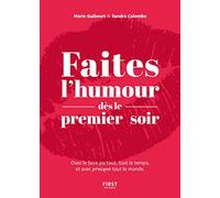 Faites l'humour dès le premier soir