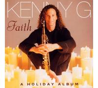 Faith: A Holiday Album by Kenny G (1999) Audio CD