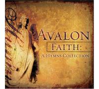 Faith: A Hymns Collection by Avalon (2006) Audio CD