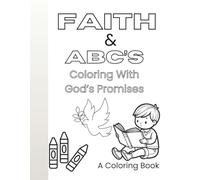 FAITH & ABC'S Coloring With God's Promises