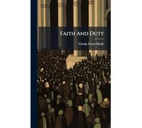 Faith And Duty