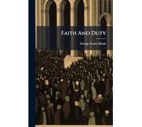 Faith And Duty