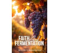 Faith and Fermentation: Exploring Biblical Teachings and Baptist Perspectives on Alcohol
