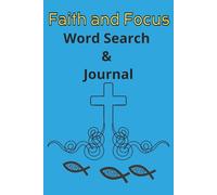 Faith and Focus Word Search & Journal: Daily Puzzles, Writings, and Prayers to Strengthen Faith and Mind