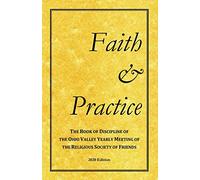 Faith and Practice: The Book of Discipline of the Ohio Valley Yearly Meeting of the Religious Society of Friends