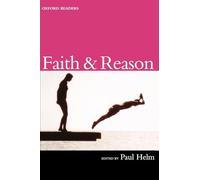 Faith and Reason (Oxford Readers)
