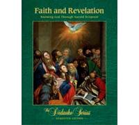 Faith and Revelation Knowing God Through Sacred Scripture