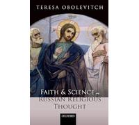 Faith and Science in Russian Religious Thought