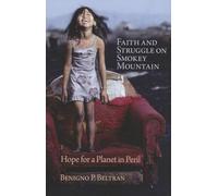 Faith and Struggle on Smokey Mountain: Hope for a Planet in Peril