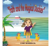 Faith and the Magical Duckies - Finding hidden ducks on a cruise ship - age 2-7