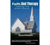 Faith And Therapy - Healing The Silent Church