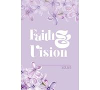 Faith And Vision: A planner where Faith Meets Your Daily Hustle - Inspirational Christian Planner-bound 12 Month 2025-2026 Open Planner for Women September 2025- Agust 2026
