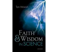 Faith and Wisdom in Science