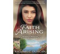 Faith Arising: A Christian Historical Romance: 8 (The Crowning Crescendo)