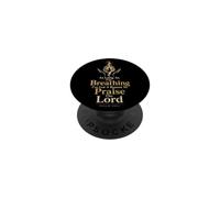 Faith As Long As I'm Breathing I've Got A Reason To Praise PopSockets Adhesive PopGrip