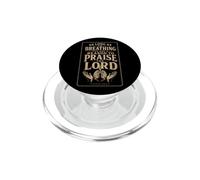 Faith As Long As I'm Breathing I've Got A Reason To Praise PopSockets PopGrip for MagSafe