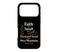 Faith As Small As A Mustard Seed Can Move Mountains Gift Case for iPhone 17 Pro