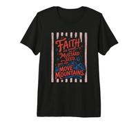 Faith As Small As A Mustard Seed Move Mountains Christian Premium T-Shirt
