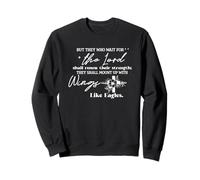 Faith Based Quote Renew Strength Wings Like Eagles Sweatshirt